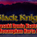 Black Knight Slot: Masuki Dunia Ksatria dan Menangkan Harta Karun!