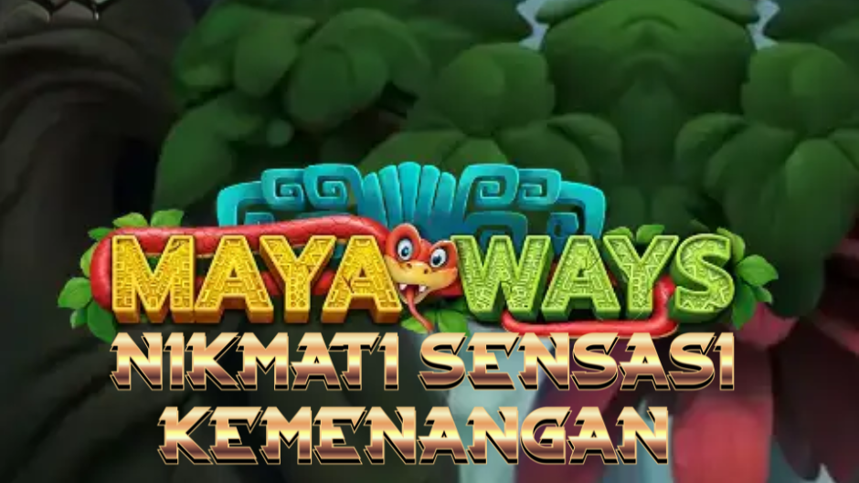 Maya Ways: Jelajahi Keajaiban Peradaban Kuno dan Raih Kekayaan yang Tersembunyi